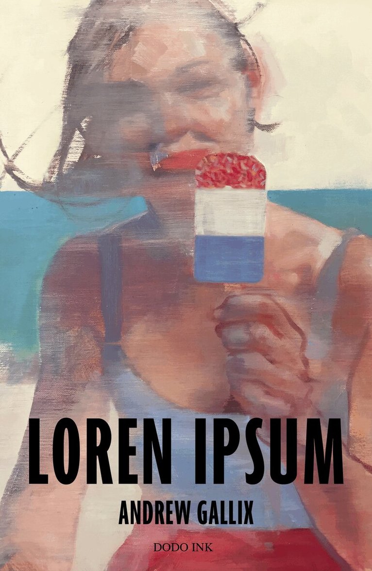 Andrew Gallix - Loren Ipsum, Häftad