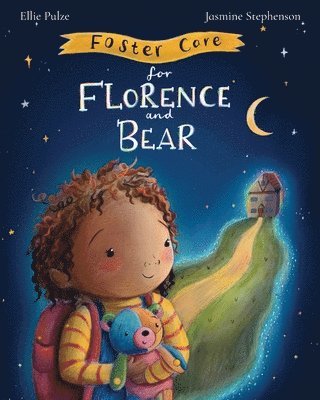 Ellie Pulze - Foster Care for Florence and Bear, Häftad