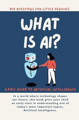 Giggletree Publishing - What is AI? A Kids' Guide to Artificial Intelligence, Häftad