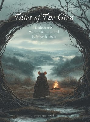 Victoria Beata - Tales of The Glen, Inbunden