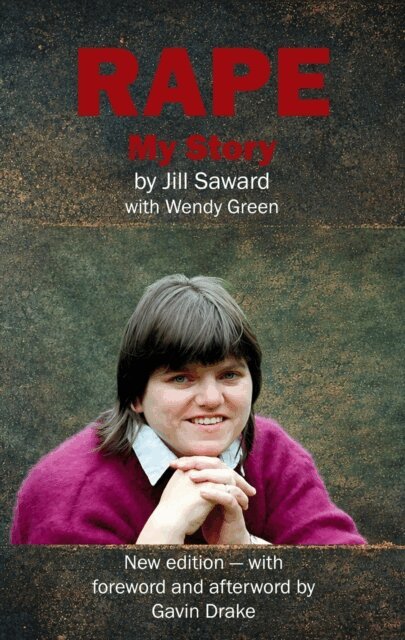 Wendy Green, Jill Saward - Rape My Story, E-bok