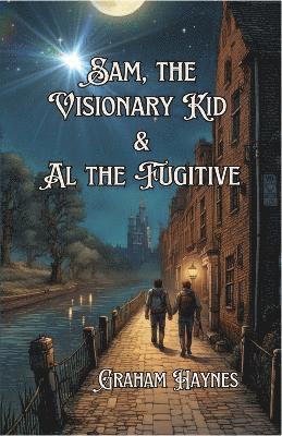 Graham Haynes - Sam, The Visionary Kid & AL, The Fugitive, Häftad