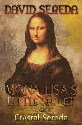 David Sereda, Sereda - Mona Lisa's Little Secret, Häftad