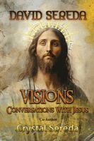 David Sereda - Visions: Conversations With Jesus, Häftad. Tillgänglighet: Lägg i varukorg