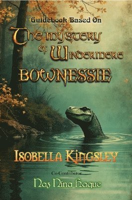 Isobella Kingsley - Guidebook Based On The Mystery of Windermere, Häftad