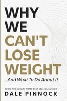 Dale Pinnock - Why We Can't Lose Weight, Häftad. Tillgänglighet: Tillfälligt slut