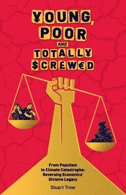 Young, Poor and Totally Screwed