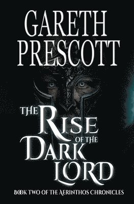 Gareth Prescott - Rise of the Dark Lord, Häftad