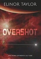Elinor Taylor - Overshot, Inbunden. Tillgänglighet: Lägg i varukorg
