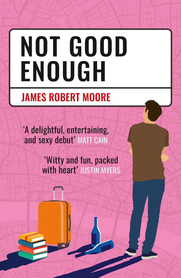 James Robert Moore - Not Good Enough, Häftad