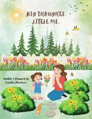 Narisha Bhantooa - Big Thoughts...Little me..., Häftad. Tillgänglighet: Lägg i varukorg