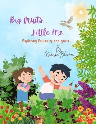 Big Fruits...Little Me...