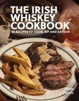 Oisín Davis - Irish Whiskey Cookbook, Inbunden