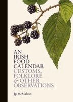 Jp McMahon - Irish Food Calendar, Inbunden