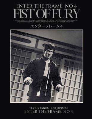 Enter the Frame Vol 1 No 4 FIST OF FURY, Häftad