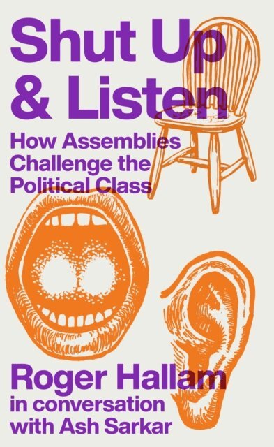 Roger Hallam, Roger Hallam - Shut Up and Listen, E-bok
