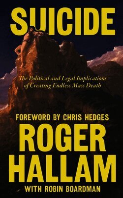 Roger Hallam, Robin Boardman - Suicide, Häftad