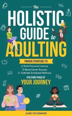 Oliver Monk - Holistic Guide to Adulting, Häftad. Tillgänglighet: Lägg i varukorg