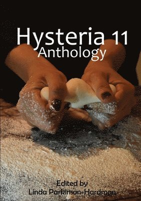 Linda Parkinson-Hardman - Hysteria 11, Häftad. Tillgänglighet: Lägg i varukorg