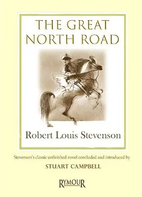 Robert Louis Stevenson - Great North Road, Häftad. Tillgänglighet: Lägg i varukorg