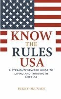 Bukky Okunade - Know the Rules USA, Häftad. Tillgänglighet: Lägg i varukorg