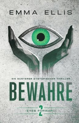 Emma Ellis - Bewahre, Häftad