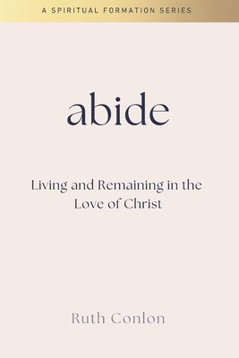 Ruth Conlon - Abide, Häftad. Tillgänglighet: Lägg i varukorg