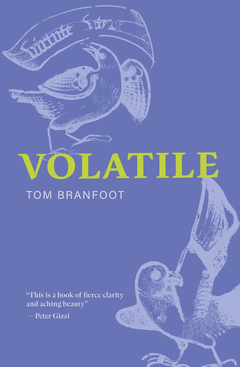 Tom Branfoot - Volatile, Häftad