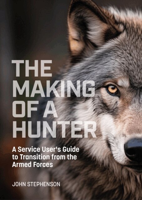 John Stephenson - Making of a Hunter, E-bok