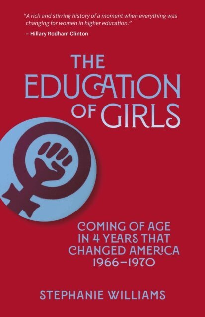 Stephanie Williams - Education of Girls, E-bok