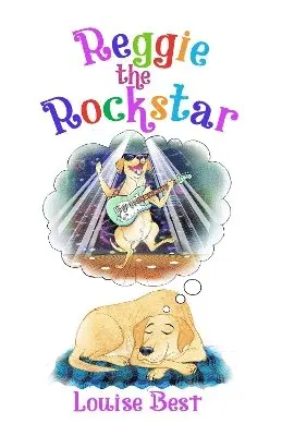Louise Best - Reggie the Rockstar, Häftad. Tillgänglighet: Lägg i varukorg