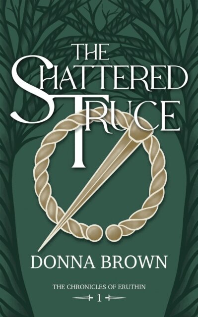 Donna Brown - Shattered Truce, E-bok