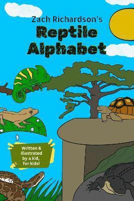Zachary Richardson - Zach's Reptile Alphabet, Häftad