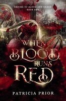 When Blood Runs
