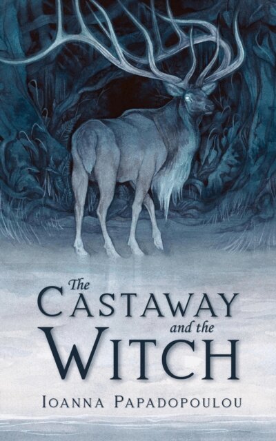 Ioanna Papadopoulou - Castaway and the Witch, E-bok