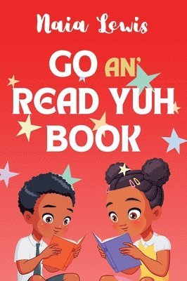 Naia Lewis - Go an' Read Yuh Book, Inbunden. Tillgänglighet: Lägg i varukorg