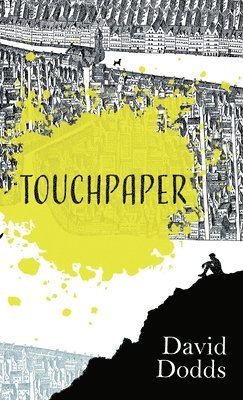 David Dodds - Touchpaper, Inbunden. Tillgänglighet: Lägg i varukorg