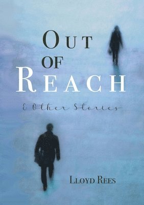 Lloyd Rees - Out of Reach, Häftad