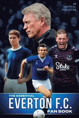 Essential Everton F.C. Fanbook