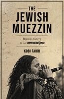 Kobi Farhi - Jewish Muezzin, Häftad