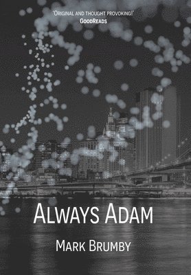 Mark Brumby - Always Adam, Inbunden