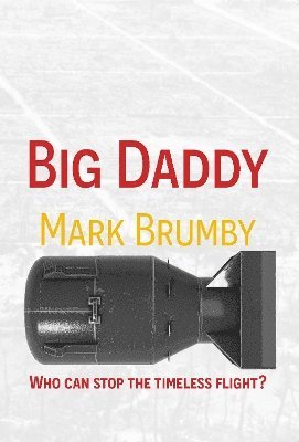 Mark Brumby - Big Daddy, Häftad