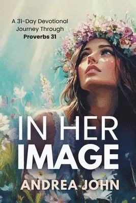 Andrea John - In Her Image, Häftad. Tillgänglighet: Lägg i varukorg