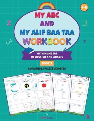Rahmi Kurnia - My ABC and My Alif Baa Taa Workbook with Numbers in English and Arabic, Häftad. Tillgänglighet: Lägg i varukorg