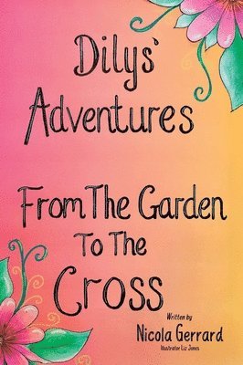 Nicola Gerrard, Marcia M Publishing House - Dilys' Adventures, Inbunden
