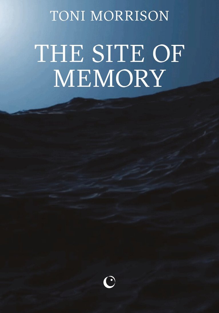 Toni Morrison - Site of Memory, Häftad