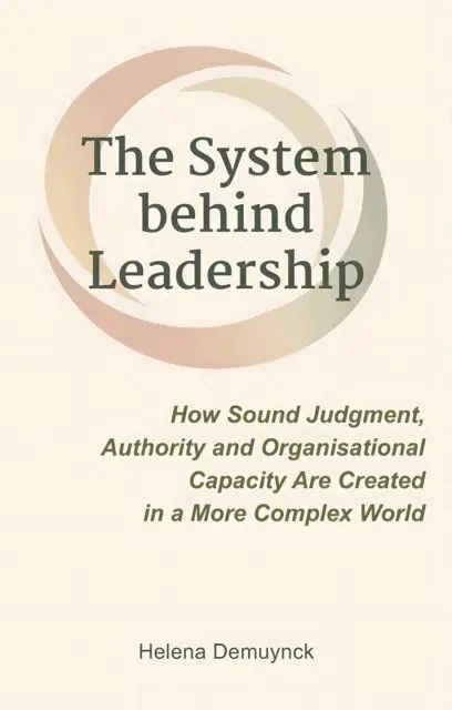 Helena Demuynck - System Behind Leadership, E-bok. Tillgänglighet: Lägg i varukorg