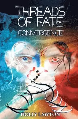 Holly Lawton - Threads of Fate: Convergence, Häftad. Tillgänglighet: Lägg i varukorg