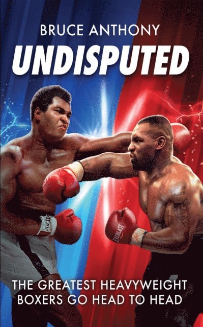 Bruce Anthony - Undisputed, E-bok
