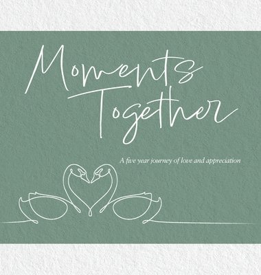 Moments Together